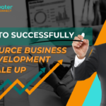 How to Successfully Outsource Business Development and Scale Up